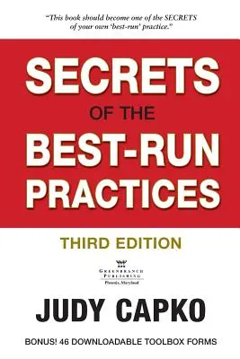 Secretele celor mai bine conduse practici, ediția a 3-a - Secrets of the Best-Run Practices, 3rd Edition