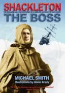 Shackleton: Șeful - Shackleton: The Boss