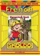 Carte elementară de franceză - Skoldo - French Elementary Book - Skoldo