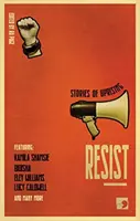 Rezist - Povești de revoltă - Resist - Stories of Uprising