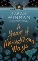 Un an de moduri minunate (A Year of Marvellous Ways) - A Year of Marvellous Ways