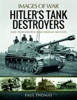 Distrugătoarele de tancuri ale lui Hitler - Hitler's Tank Destroyers