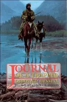Osborne Russell's Journal of a Trapper:: Editat din manuscrisul original în William Robertson Coe Collection of Western Americana în Yale - Osborne Russell's Journal of a Trapper:: Edited from the Original Manuscript in the William Robertson Coe Collection of Western Americana in the Yale