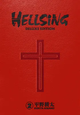 Hellsing Deluxe Volumul 2 - Hellsing Deluxe Volume 2