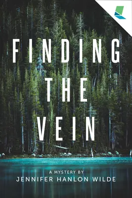 Găsirea venei: Un mister de - Finding the Vein: A Mystery by