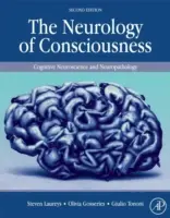 Neurologia conștiinței: Neuroștiință cognitivă și neuropatologie - The Neurology of Consciousness: Cognitive Neuroscience and Neuropathology
