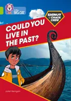 Shinoy și echipajul haosului: Ai putea trăi în trecut? - Band 11/Lime - Shinoy and the Chaos Crew: Could you live in the past? - Band 11/Lime