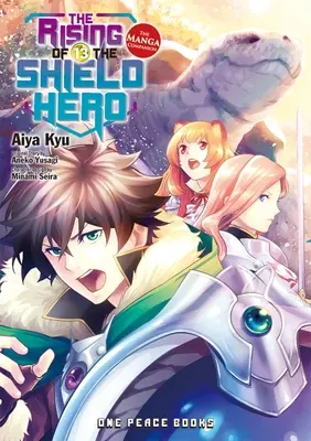 The Rising of the Shield Hero, volumul 13: The Manga Companion - The Rising of the Shield Hero Volume 13: The Manga Companion