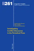 Investigarea discursurilor conflictuale în presa periodică - Investigating Conflict Discourses in the Periodical Press
