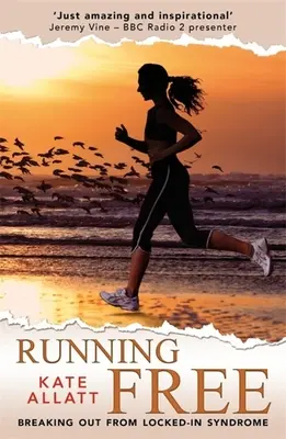 Fugind liber: Ieșirea din sindromul de blocare în casă (Running Free: Breaking Out from Locked-In Syndrome) - Running Free: Breaking Out from Locked-In Syndrome