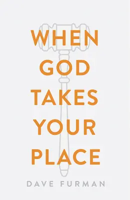Când Dumnezeu îți ia locul (pachet de 25) - When God Takes Your Place (Pack of 25)