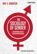 Sociologia de gen - O introducere în teorie și cercetare 2e - The Sociology of Gender - An Introduction toTheory and Research 2e