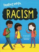 Confruntarea cu...: Rasismul - Dealing With...: Racism