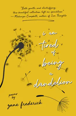 M-am săturat să fiu o păpădie - I Am Tired of Being a Dandelion