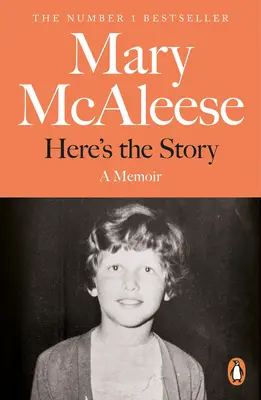 Here's the Story - A Memoir
