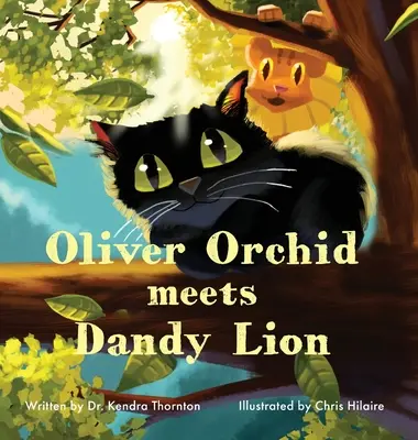 Oliver Orchid întâlnește Dandy Lion - Oliver Orchid Meets Dandy Lion