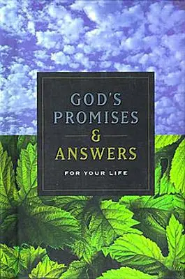 Promisiunile și răspunsurile lui Dumnezeu pentru viața ta - God's Promises and Answers for Your Life