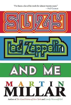 Suzy, Led Zeppelin și eu - Suzy, Led Zeppelin, and Me