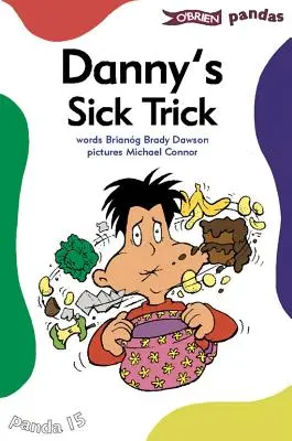 Trucul bolnav al lui Danny - Danny's Sick Trick