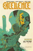 Excellence, volumul 1 - Excellence Volume 1