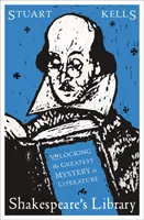 Biblioteca lui Shakespeare - Dezlegarea celui mai mare mister din literatură - Shakespeare's Library - Unlocking the Greatest Mystery in Literature