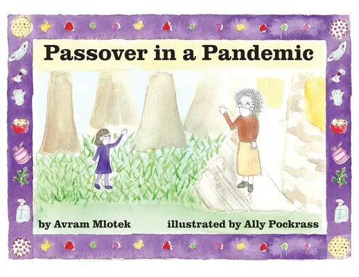 Paștele într-o pandemie - Passover in a Pandemic