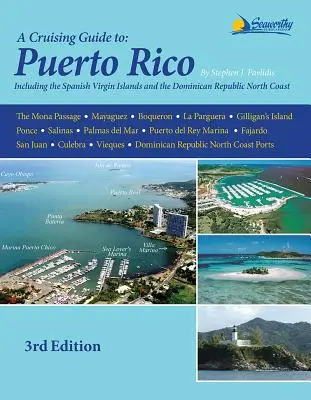 Un ghid de croazieră pentru Puerto Rico - A Cruising Guide to Puerto Rico