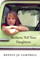 Mame, spuneți-le fiicelor voastre: Povestiri - Mothers, Tell Your Daughters: Stories