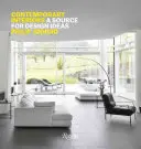 Interioare contemporane: O sursă de idei de design - Contemporary Interiors: A Source of Design Ideas