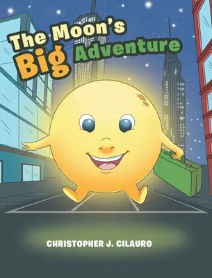 Marea aventură a Lunii - The Moon's Big Adventure