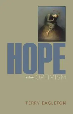 Speranță fără optimism - Hope Without Optimism