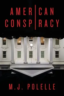 Conspirația americană - American Conspiracy