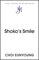 Zâmbetul lui Shoko - Shoko's Smile