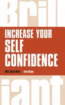 Creșteți-vă încrederea în sine - Increase your self confidence