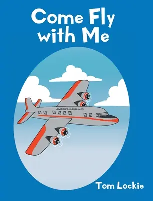 Vino să zbori cu mine - Come Fly with Me