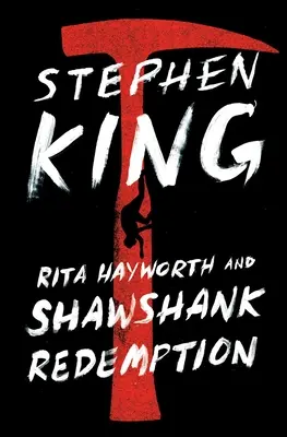 Rita Hayworth și răscumpărarea Shawshank - Rita Hayworth and Shawshank Redemption