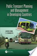 Planificarea și gestionarea transportului public în țările în curs de dezvoltare - Public Transport Planning and Management in Developing Countries