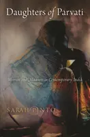 Fiicele lui Parvati: Femeile și nebunia în India contemporană - Daughters of Parvati: Women and Madness in Contemporary India