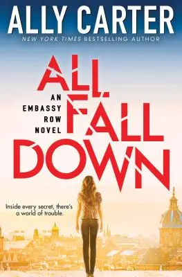 All Fall Down (Embassy Row, Book 1), 1: Cartea întâi din Embassy Row - All Fall Down (Embassy Row, Book 1), 1: Book One of Embassy Row