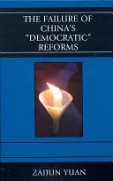 Eșecul reformelor democratice din China - The Failure of China's Democratic Reforms