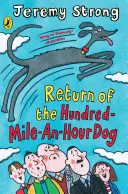 Întoarcerea câinelui de o sută de mile pe oră - Return of the Hundred-Mile-an-Hour Dog
