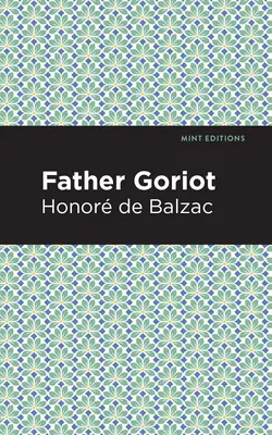 Părintele Goriot - Father Goriot