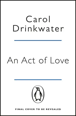 Act of Love - O poveste de dragoste amplă și evocatoare despre curaj și vitejie în cele mai întunecate momente ale noastre - Act of Love - A sweeping and evocative love story about bravery and courage in our darkest hours