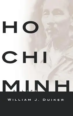 Ho Chi Minh: O viață - Ho Chi Minh: A Life