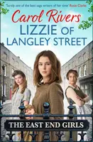 Lizzie of Langley Street - saga familială perfectă din timpul războiului, plasată în East End-ul Londrei - Lizzie of Langley Street - the perfect wartime family saga, set in the East End of London