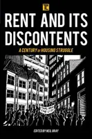 Chiria și nemulțumirile sale: Un secol de luptă pentru locuințe - Rent and Its Discontents: A Century of Housing Struggle