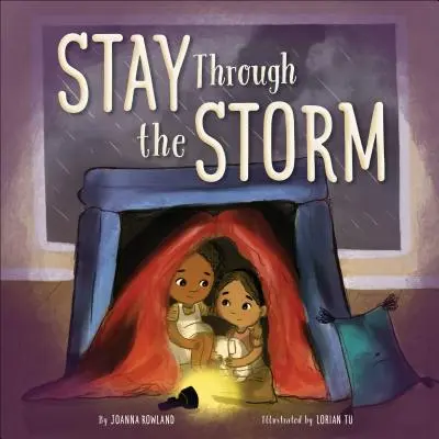 Rămâi prin furtună - Stay Through the Storm