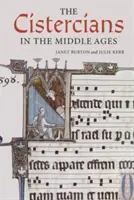 Cistercienii în Evul Mediu - Cistercians in the Middle Ages