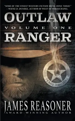 Outlaw Ranger, volumul unu: O serie western pentru tineri adulți - Outlaw Ranger, Volume One: A Western Young Adult Series