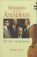 Căsătorit cu Amadeus - Viața cu un cvartet de coarde - Married to the Amadeus - Life with a String Quartet